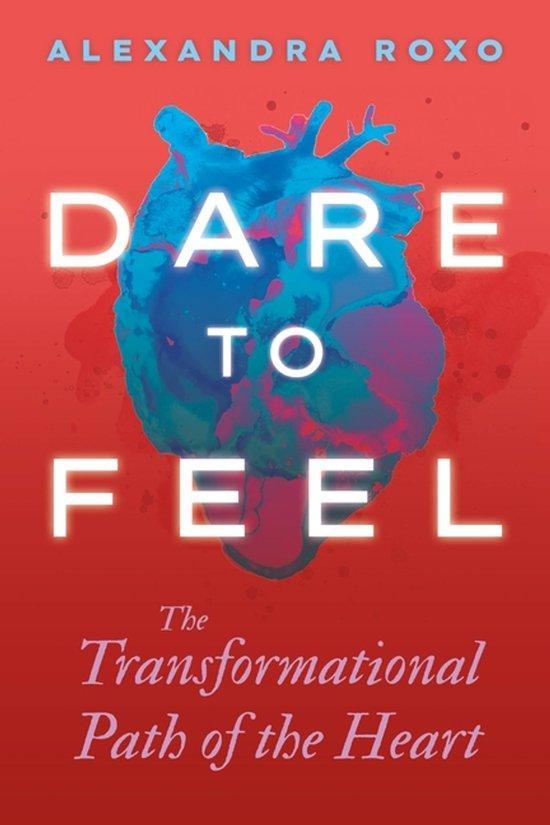 Dare to Feel 9781649631770 Alexandra Roxo, Boeken, Taal | Engels, Zo goed als nieuw, Verzenden