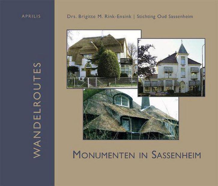 Monumenten in Sassenheim 9789059941830 B. Rink-Ensink, Boeken, Geschiedenis | Stad en Regio, Gelezen, Verzenden