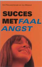Succes met faalangst 9789025958664 Ard Nieuwenbroek, Verzenden, Zo goed als nieuw, Ard Nieuwenbroek