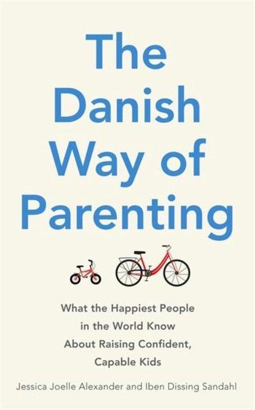 9780349414348 Danish Way Of Parenting Jessica Joelle Alex..., Boeken, Studieboeken en Cursussen, Nieuw, Verzenden