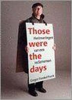 Those were the days 9789066110199 G. Frenkel Frank, Boeken, Verzenden, Gelezen, G. Frenkel Frank