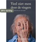 Veel ziet men door de vingers, maar toch ook weer niet, Verzenden, Gelezen, Maria van Buytene