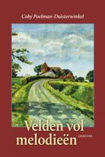 Velden vol melodieen 9789033000591, Boeken, Gedichten en Poëzie, Gelezen, Coby Poelman-Duisterwinkel, Verzenden