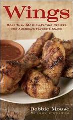 Wings: more than 50 high-flying recipes for Americas, Gelezen, Debbie Moose, Verzenden