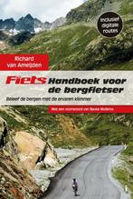 Fiets handboek voor de bergfietser / Tirion sport, Boeken, Verzenden, Zo goed als nieuw, Richard van Ameijden