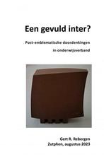 Een gevuld inter? 9789464920802 Gert R. Rebergen, Verzenden, Zo goed als nieuw, Gert R. Rebergen