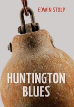 Huntingtonblues 9789463650236 Edwin Stolp, Verzenden, Gelezen, Edwin Stolp