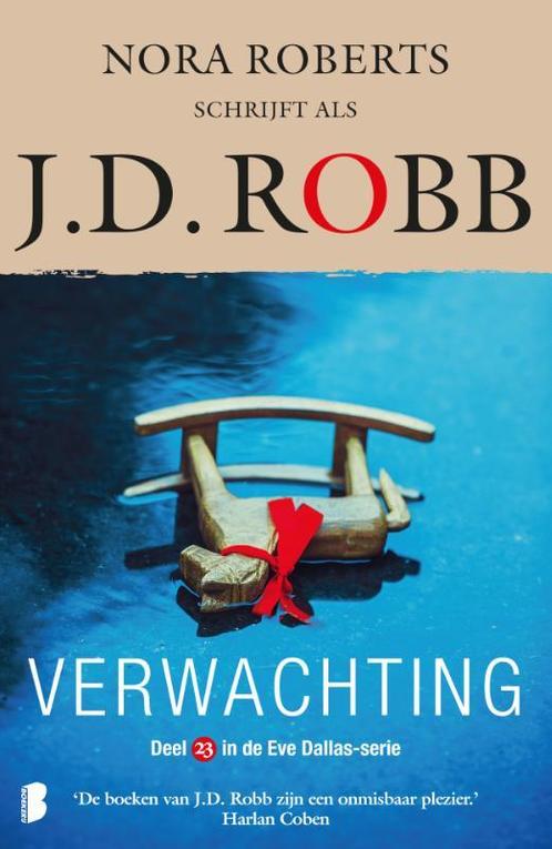 Verwachting / Eve Dallas / 23 9789022594896 J.D. Robb, Boeken, Thrillers, Gelezen, Verzenden