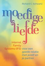 9789463160889 Moedige liefde Richard C. Schwartz, Boeken, Verzenden, Nieuw, Richard C. Schwartz