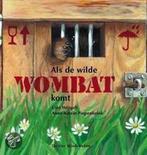 Als De Wilde Wombat Komt 9789055795901 A.-K. Piepenbrink, Verzenden, Gelezen, A.-K. Piepenbrink