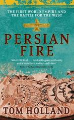 Persian Fire | 9780349117171 | Tom Holland, Boeken, Zo goed als nieuw, Tom Holland