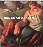Belgrado Parijs 9789040089824, Verzenden, Zo goed als nieuw