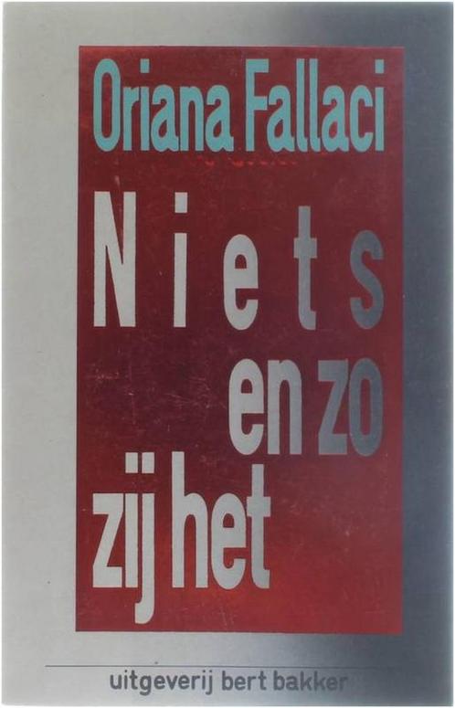 NIETS EN ZO ZY HET (GOEDK.ED.) 9789035104624 O. Fallaci, Boeken, Romans, Gelezen, Verzenden
