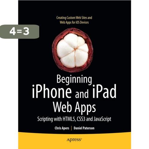 Beginning iPhone and iPad Web Apps 9781430230458, Boeken, Taal | Engels, Zo goed als nieuw, Verzenden