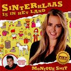 cd - Monique Smit - Sinterklaas Is In Het Land, Verzenden, Zo goed als nieuw