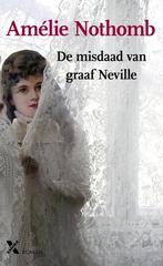 De misdaad van graaf Neville 9789401605328 Amélie Nothomb, Boeken, Verzenden, Zo goed als nieuw, Amélie Nothomb