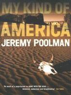 My kind of America by Jeremy Poolman (Paperback), Gelezen, Jeremy Poolman, Verzenden