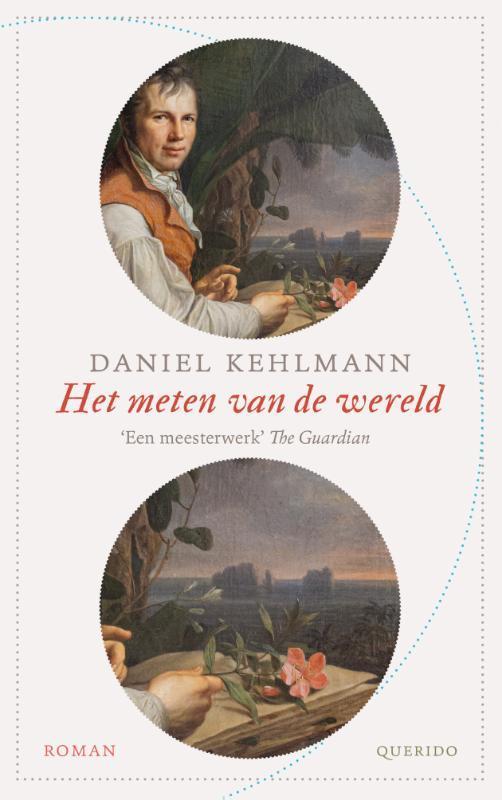 Het meten van de wereld 9789025317966 Daniel Kehlmann, Boeken, Literatuur, Gelezen, Verzenden