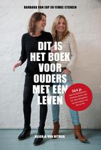 Dit is het boek voor ouders met een leven 9789038803494, Verzenden, Zo goed als nieuw, Femke Sterken