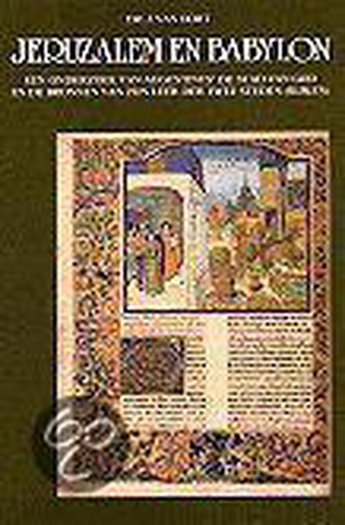 Jeruzalem en Babylon 9789023911043 J. van Oort, Boeken, Godsdienst en Theologie, Gelezen, Verzenden