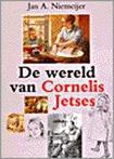 De wereld van Cornelis Jetses  9789026604539