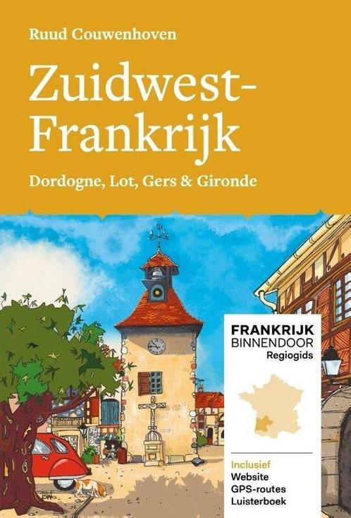 9789083010632 Frankrijk Binnendoor Regiogids 1 - Zuidwest..., Boeken, Biografieën, Nieuw, Verzenden