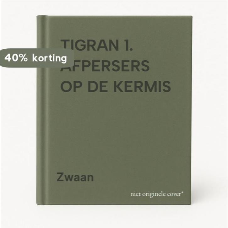 TIGRAN 1. AFPERSERS OP DE KERMIS 9789039700013 Zwaan, Boeken, Kinderboeken | Jeugd | 13 jaar en ouder, Gelezen, Verzenden