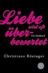 Liebe wird oft uberbewertet: Ein SachBook  Rosin...  Book