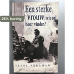 Een sterke vrouw, wie zal haar vinden? / Meulenhoff editie /, Verzenden, Zo goed als nieuw, Abraham