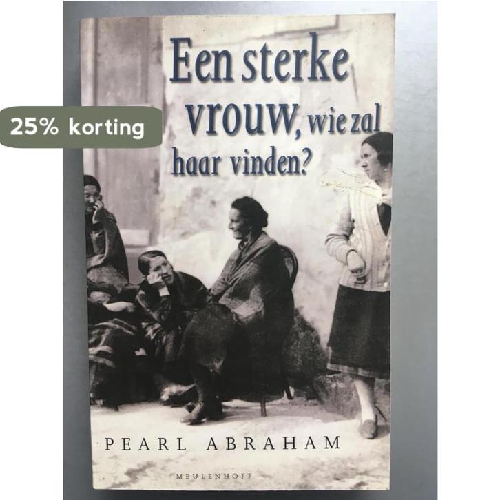 Een sterke vrouw, wie zal haar vinden? / Meulenhoff editie /, Boeken, Romans, Zo goed als nieuw, Verzenden