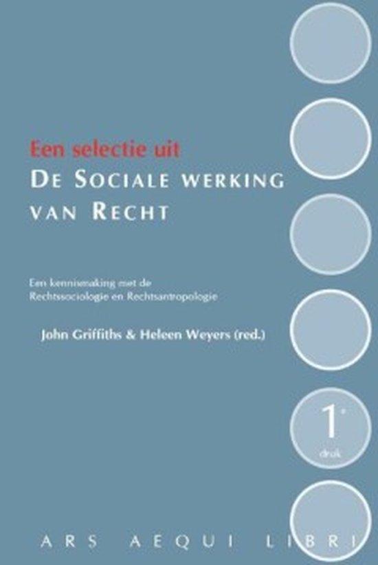 9789069169866 De sociale werking van recht | Tweedehands, Boeken, Schoolboeken, Zo goed als nieuw, Verzenden