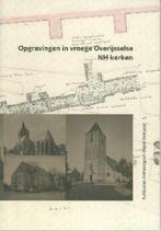 Opgravingen in vroege Overijsselse nh kerken / Publicaties, Verzenden, Zo goed als nieuw, Michael Klomp