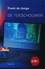 De toeschouwer 9789045700755 Freek de Jonge, Verzenden, Gelezen, Freek de Jonge
