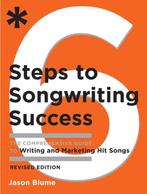 Six Steps To Songwriting Success 9780823084777 Jason Blume, Verzenden, Zo goed als nieuw, Jason Blume