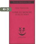 Come Le Mosche DAutunno 9788845922077 Irène Némirovsky, Boeken, Verzenden, Gelezen, Irène Némirovsky