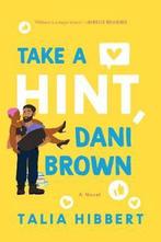 Take a Hint, Dani Brown The Brown Sisters 9780062941237, Verzenden, Gelezen, Talia Hibbert