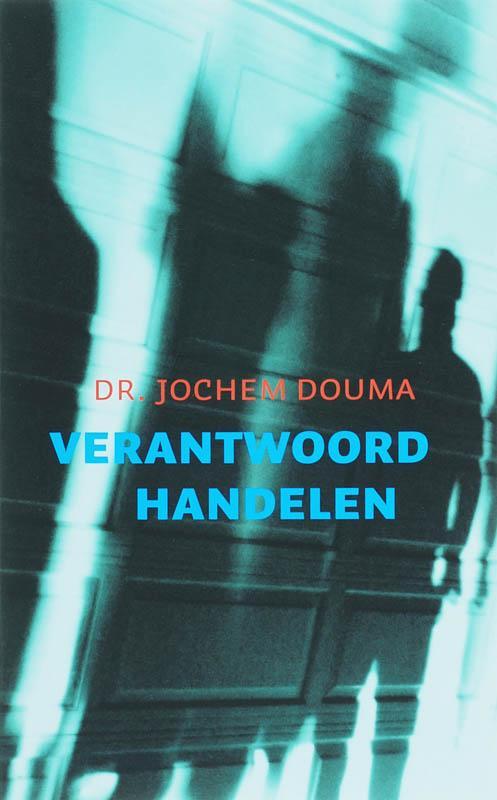 Verantwoord handelen 9789043514262 Jos Douma, Boeken, Godsdienst en Theologie, Gelezen, Verzenden
