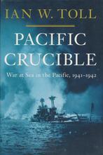 9780393068139 Pacific Crucible Ian W. Toll, Verzenden, Nieuw, Ian W. Toll