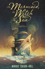 9781406395501 The Mermaid, the Witch and the Sea, Boeken, Nieuw, Maggie Tokuda-Hall, Verzenden