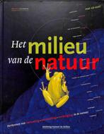 Het milieu van de natuur 9789070211608, Boeken, Verzenden, Zo goed als nieuw