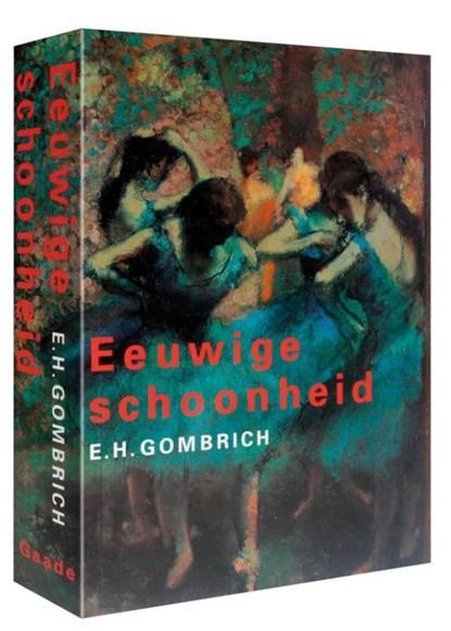 Eeuwige schoonheid | GOMBRICH, E.H. | 9789060176948, Boeken, Wetenschap, Zo goed als nieuw