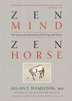9781603425650 Zen Mind, Zen Horse Allan J. Hamilton