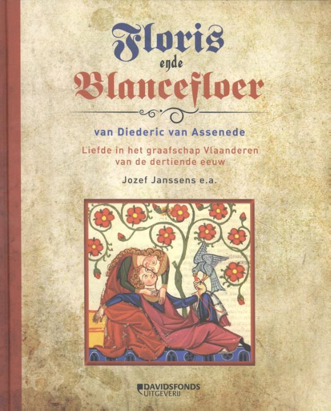 Floris ende Blancefloer van Diederic van Assenede, Boeken, Overige Boeken, Zo goed als nieuw, Verzenden
