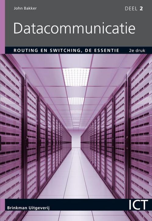 Routing en switching, de essentie / Datacommunicatie / 2, Boeken, Schoolboeken, Zo goed als nieuw, Verzenden