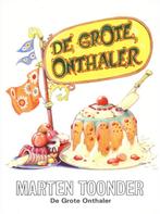 Grote Onthaler 9789023406105 Toonder Marten, Boeken, Verzenden, Gelezen, Toonder Marten