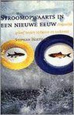 STROOMOPWAARTS IN EEN NIEUWE EEUW 9789050309882 S. Holthaus, Verzenden, Zo goed als nieuw, S. Holthaus