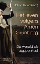 Het leven volgens Arnon Grunberg 9789086870684, Verzenden, Zo goed als nieuw