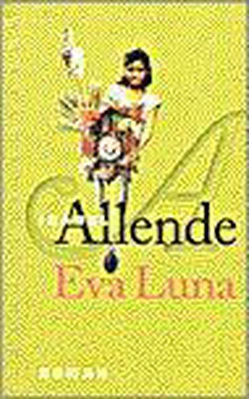 Eva Luna 9789028418592 Isabel Allende, Boeken, Romans, Gelezen, Verzenden