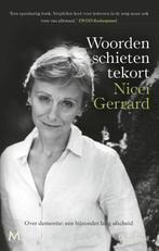 Woorden schieten tekort 9789029093415 Nicci Gerrard, Boeken, Verzenden, Gelezen, Nicci Gerrard