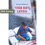 Vier het leven 9789083262680 Remco Verhoeven, Verzenden, Zo goed als nieuw, Remco Verhoeven
